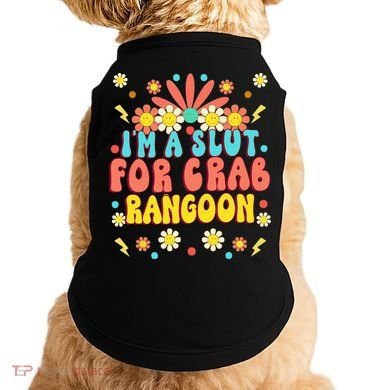 Crab Rangoon Meme - I'm A Slut For Crab Rangoon Doggie Tank
