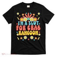 Crab Rangoon Meme - I'm A Slut For Crab Rangoon T-Shirt thumb 0