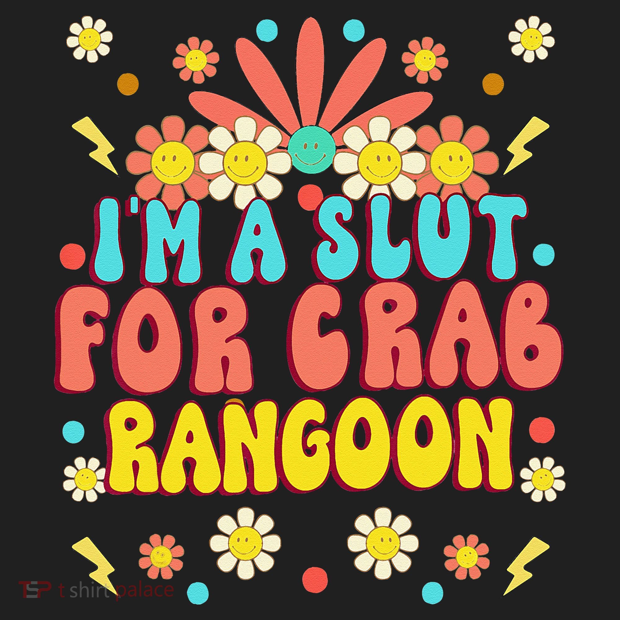 Crab Rangoon Meme - I'm A Slut For Crab Rangoon Hat
