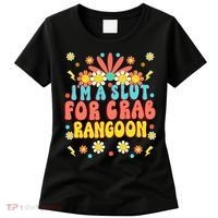 Crab Rangoon Meme - I'm A Slut For Crab Rangoon Women's T-Shirt thumb 0
