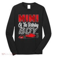 Car Racing Mimi Of The Birthday Formula race Car Long Sleeve Shirt thumb 0