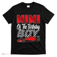 Car Racing Mimi Of The Birthday Formula race Car T-Shirt thumb 0