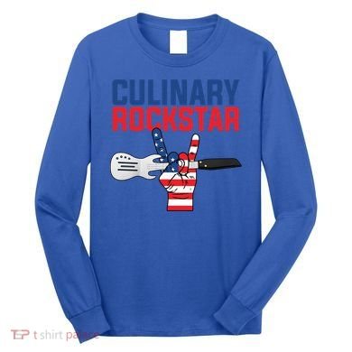 Culinary Rockstar Merica Flag Funny Chef Cook Culinary Lover Gift Long Sleeve Shirt