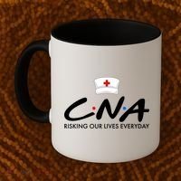 CNA Risking Our Lives Everyday Coffee Mug thumb 2