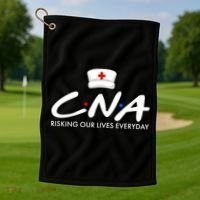 CNA Risking Our Lives Everyday Golf Towel thumb 1