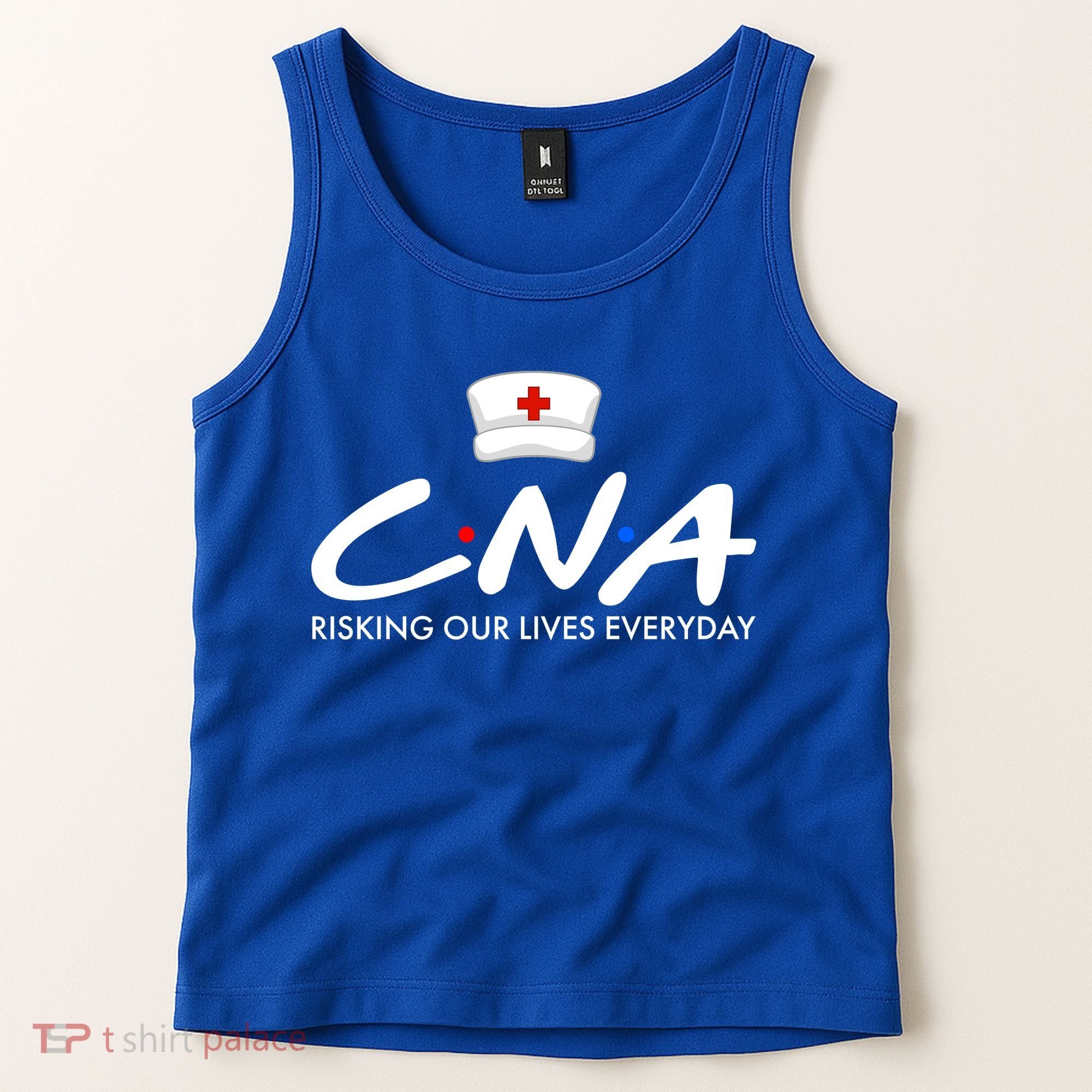 CNA Risking Our Lives Everyday Tank Top