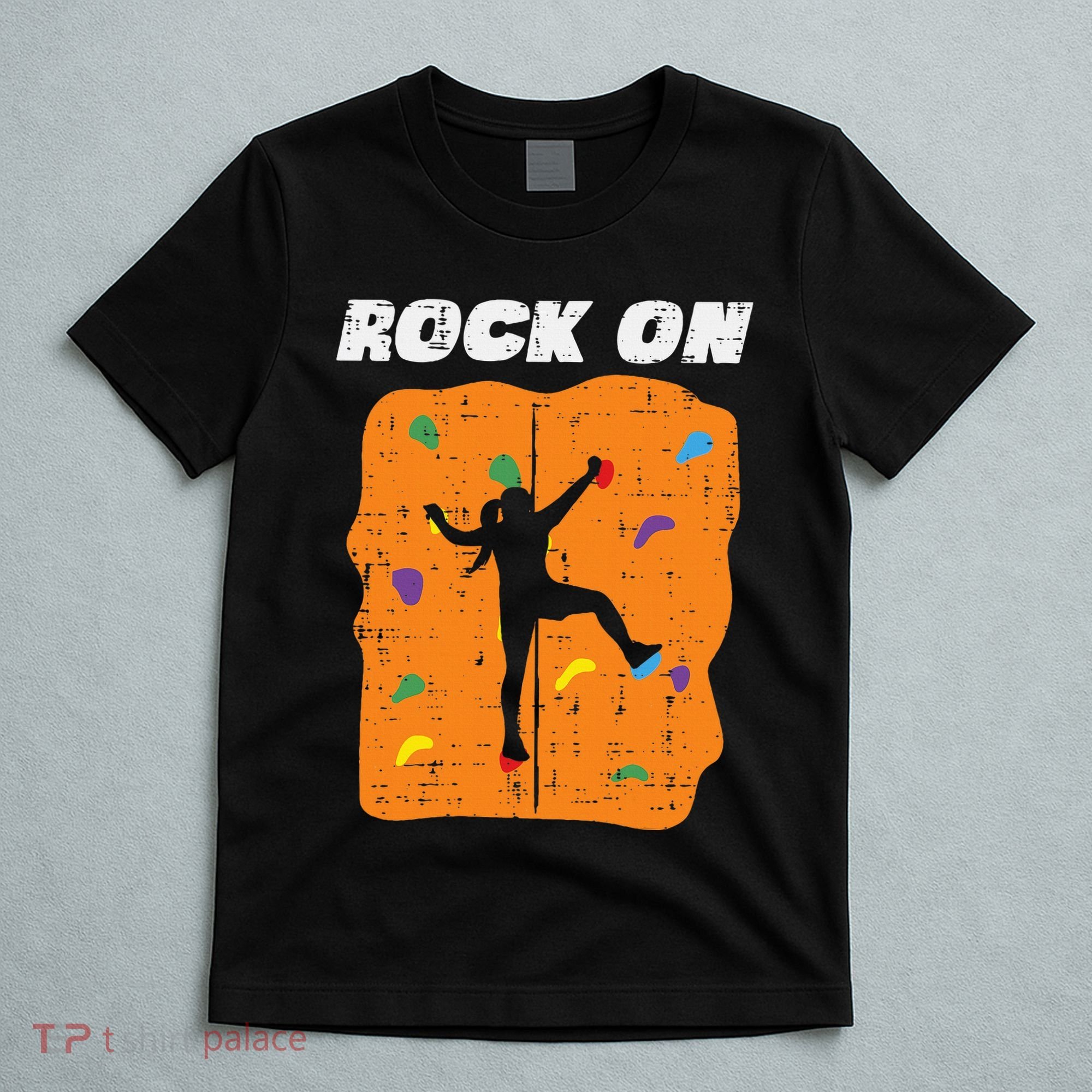 Climbing Rock On Wall Climber Bouldering Women T-Shirt