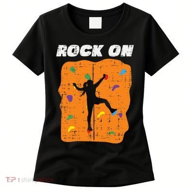 Climbing Rock On Wall Climber Bouldering Women Women's T-Shirt
