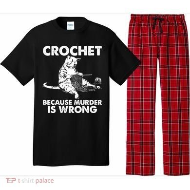 Crochet Because Murder Is Wrong Cat Pajama Set