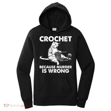 Crochet Because Murder Is Wrong Cat Women's Hoodie