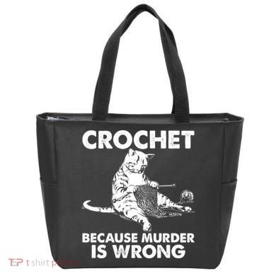 Crochet Because Murder Is Wrong Cat Tote Bag