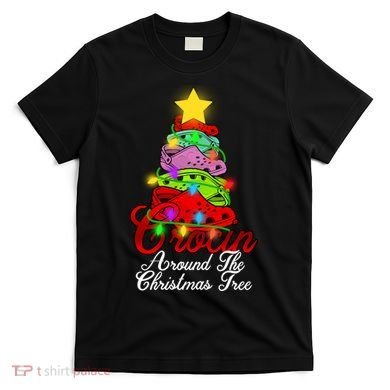 Crocin Around The Christmas Tree T-Shirt