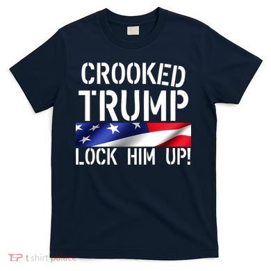 Crooked Trump Lock Him Up USA T-Shirt