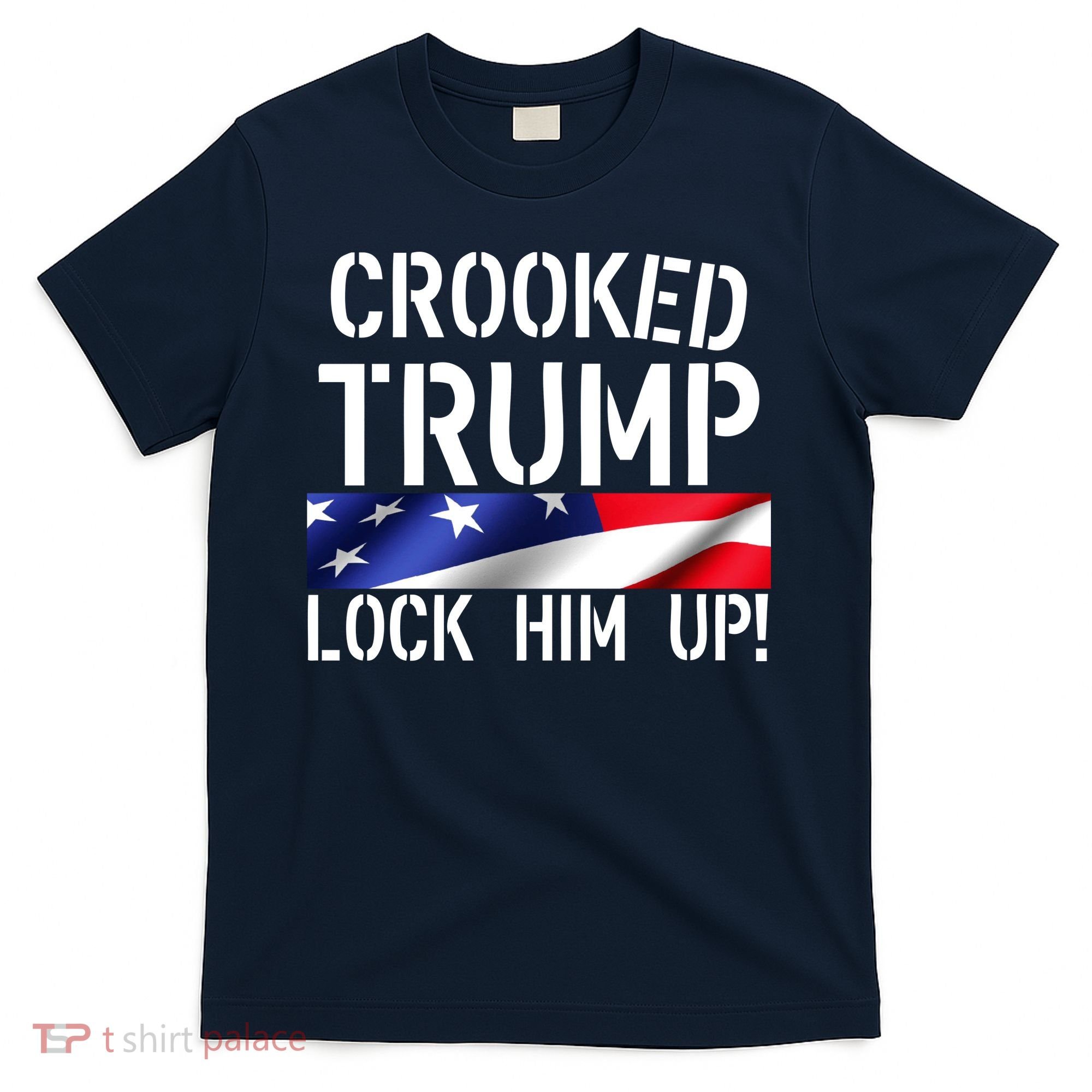Crooked Trump Lock Him Up USA T-Shirt