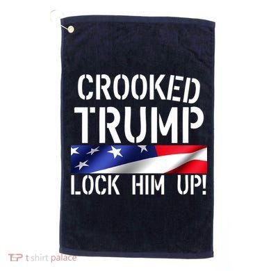Crooked Trump Lock Him Up USA Golf Towel