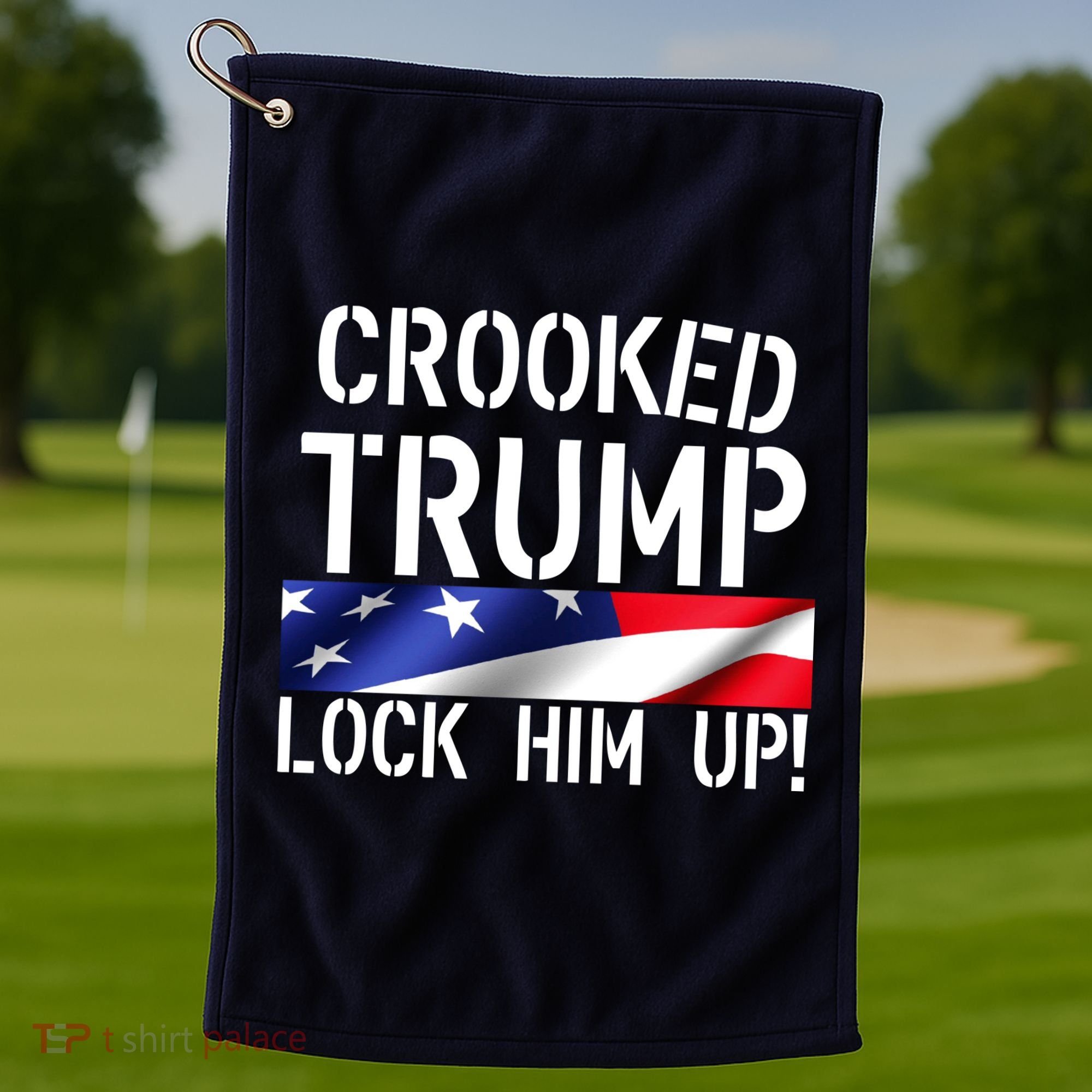 Crooked Trump Lock Him Up USA Golf Towel