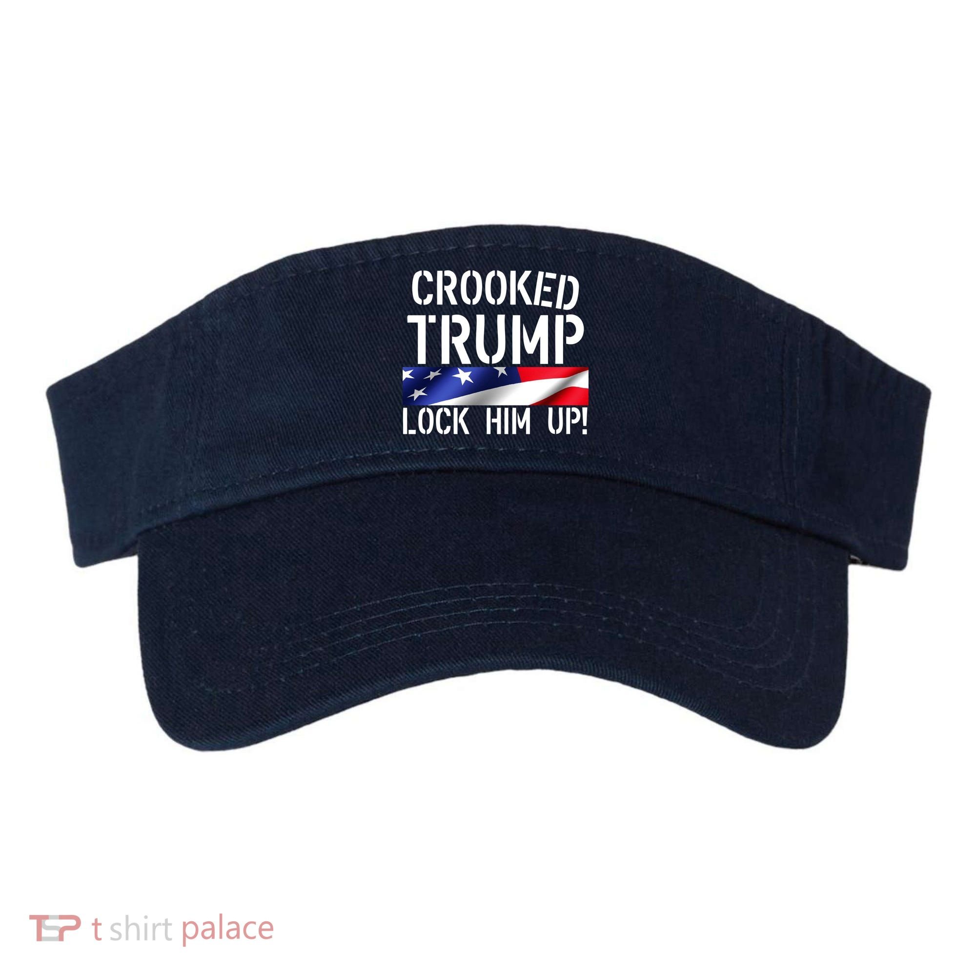Crooked Trump Lock Him Up USA Visor