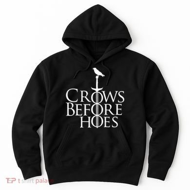 Crows Before Hoes Hoodie