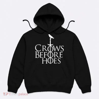 Crows Before Hoes Hoodie