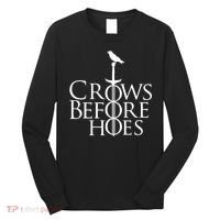 Crows Before Hoes Long Sleeve Shirt thumb 0