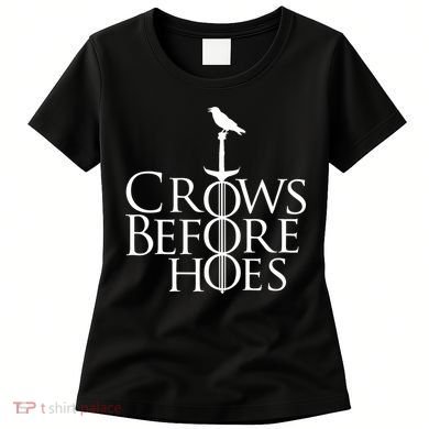 Crows Before Hoes Women's T-Shirt
