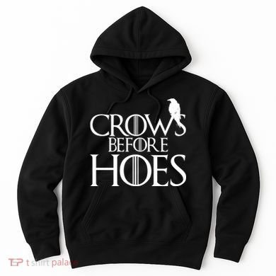 Crows Before Hoes Funny Tv Series Hoodie