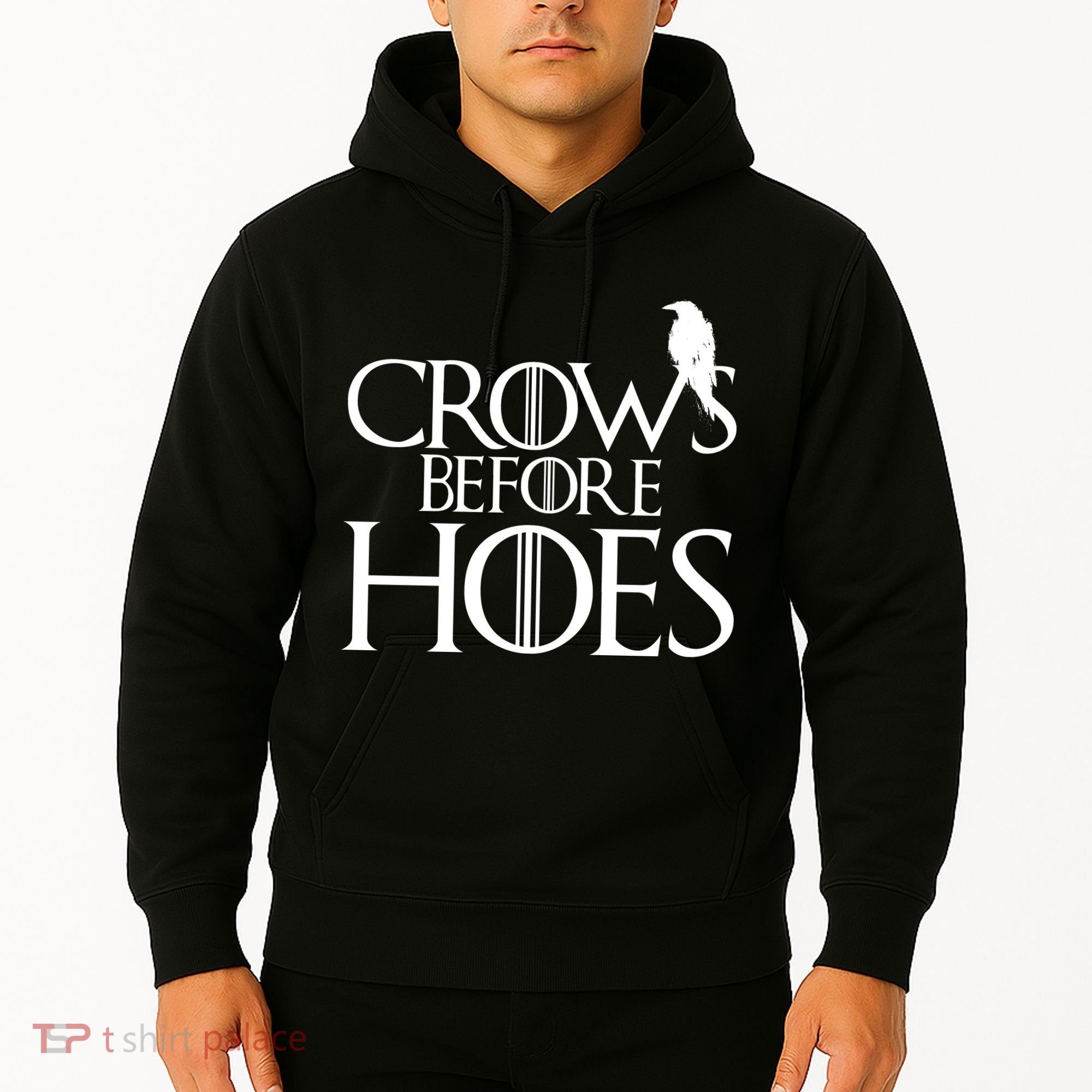 Crows Before Hoes Funny Tv Series Hoodie