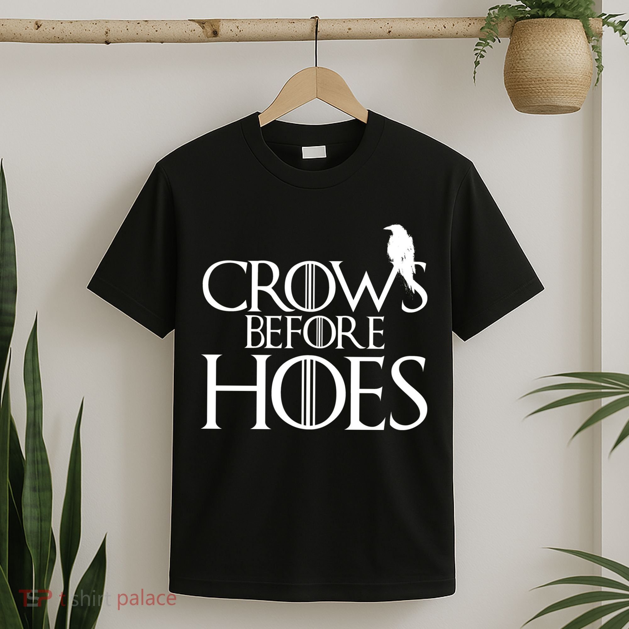 Crows Before Hoes Funny Tv Series T-Shirt