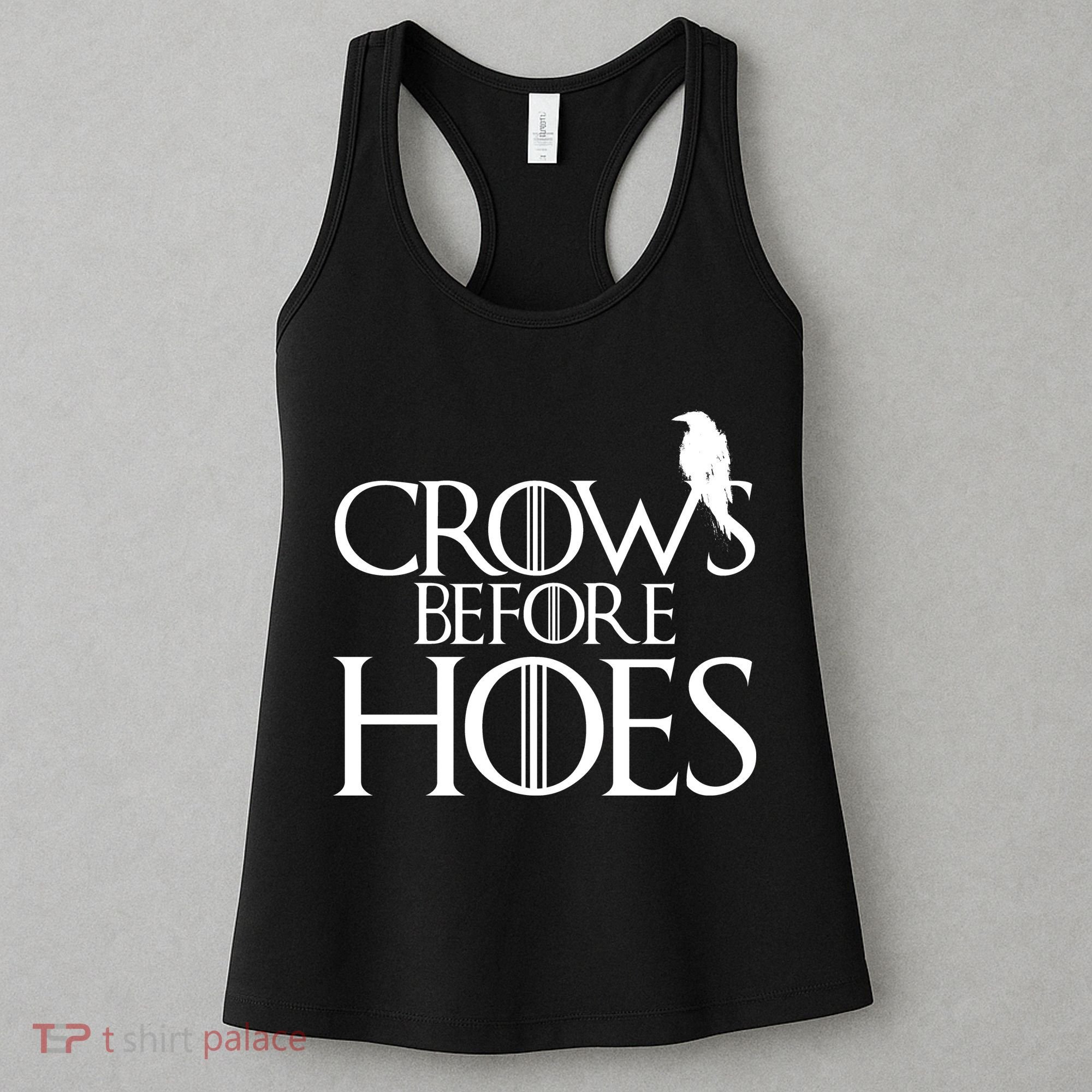 Crows Before Hoes Funny Tv Series Women's Tank Top