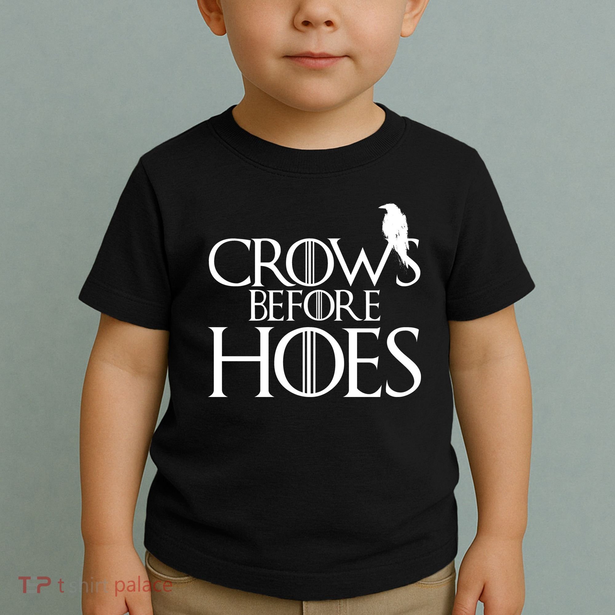 Crows Before Hoes Funny Tv Series Toddler T-Shirt
