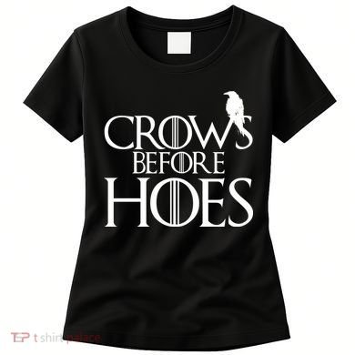 Crows Before Hoes Funny Tv Series Women's T-Shirt