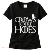 Crows Before Hoes Funny Tv Series Women's T-Shirt thumb 0
