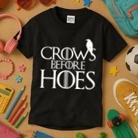 Crows Before Hoes Funny Tv Series Kids T-Shirt thumb 3