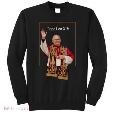 Cardinal Robert Prevost Pope Leo XIV Sweatshirt
