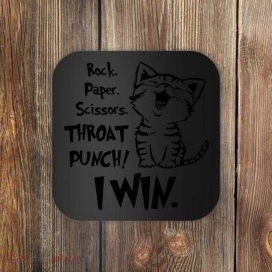 Cat Rock Paper Scissors Throat Punch I Win Coaster