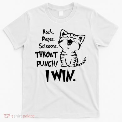 Cat Rock Paper Scissors Throat Punch I Win T-Shirt