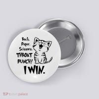 Cat Rock Paper Scissors Throat Punch I Win Button thumb 0