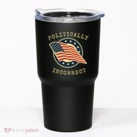 Conservative Republican Politically Incorrect Tumbler thumb 0