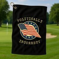 Conservative Republican Politically Incorrect Golf Towel thumb 1