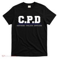C.P.D Retired Police Officer Chicago PD Gift T-Shirt thumb 0