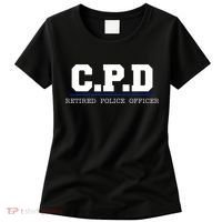 C.P.D Retired Police Officer Chicago PD Gift Women's T-Shirt thumb 0