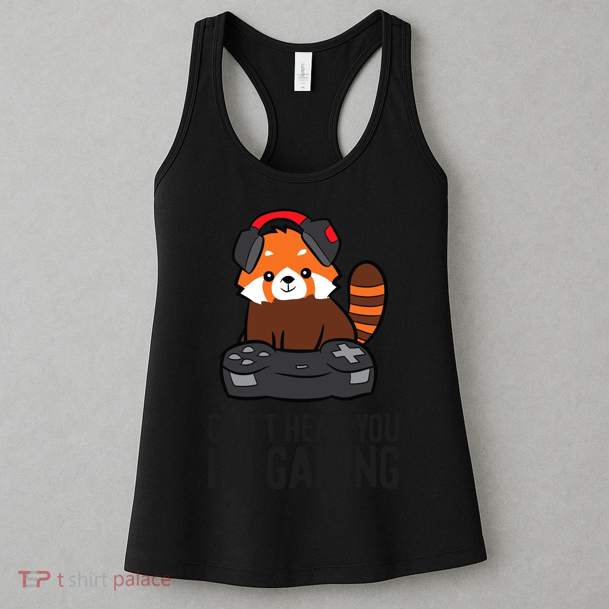 Cute Red Panda Gaming CanT Hear You IM Gaming Women's Tank Top
