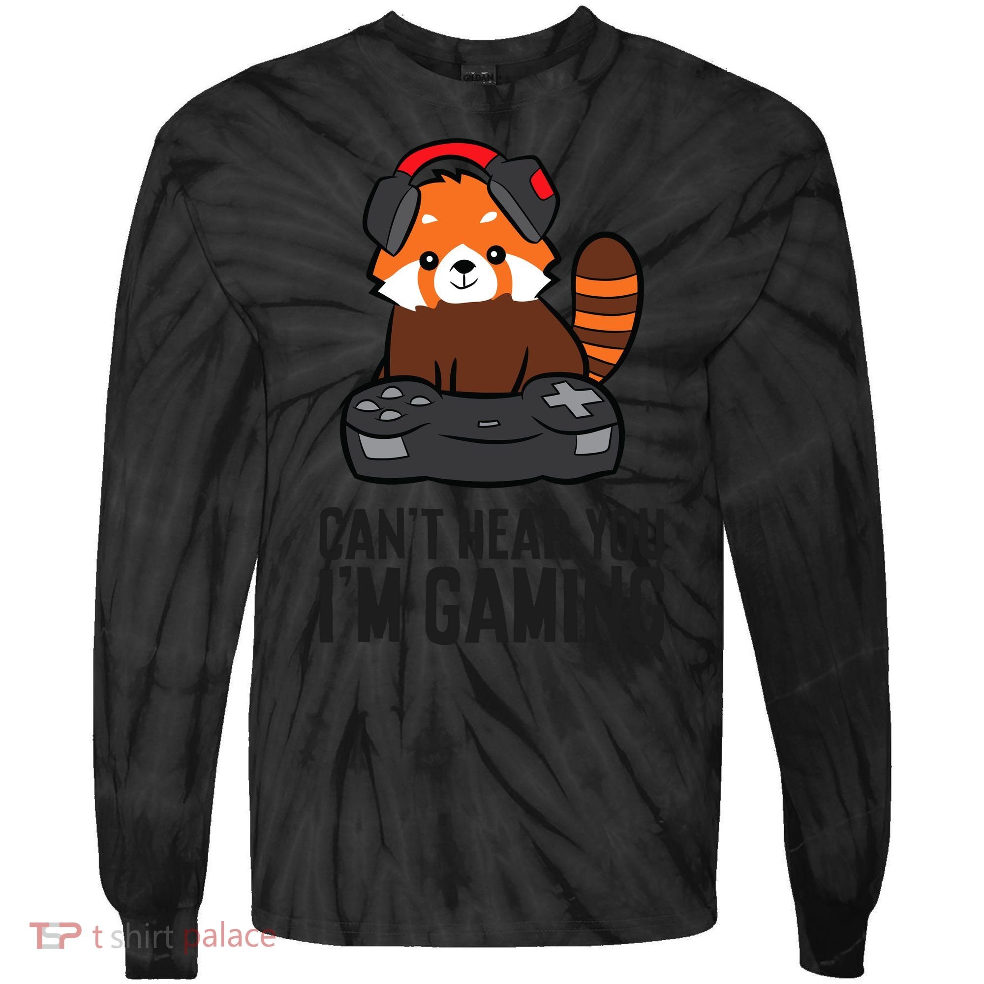 Cute Red Panda Gaming CanT Hear You IM Gaming Tie-Dye Long Sleeve Shirt