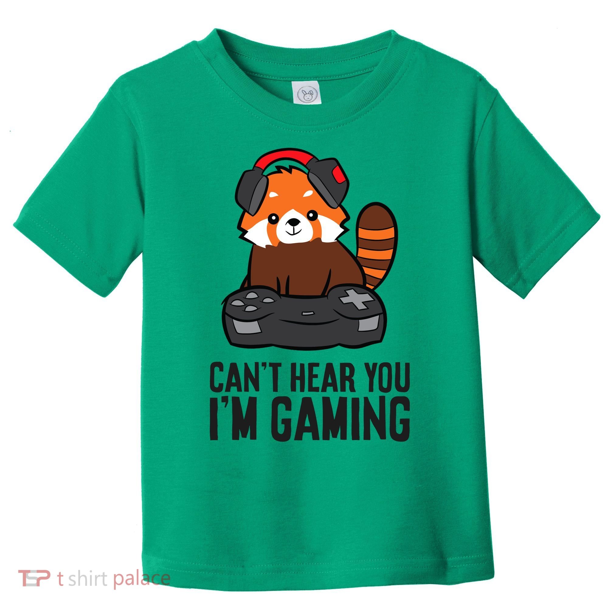Cute Red Panda Gaming CanT Hear You IM Gaming Toddler T-Shirt