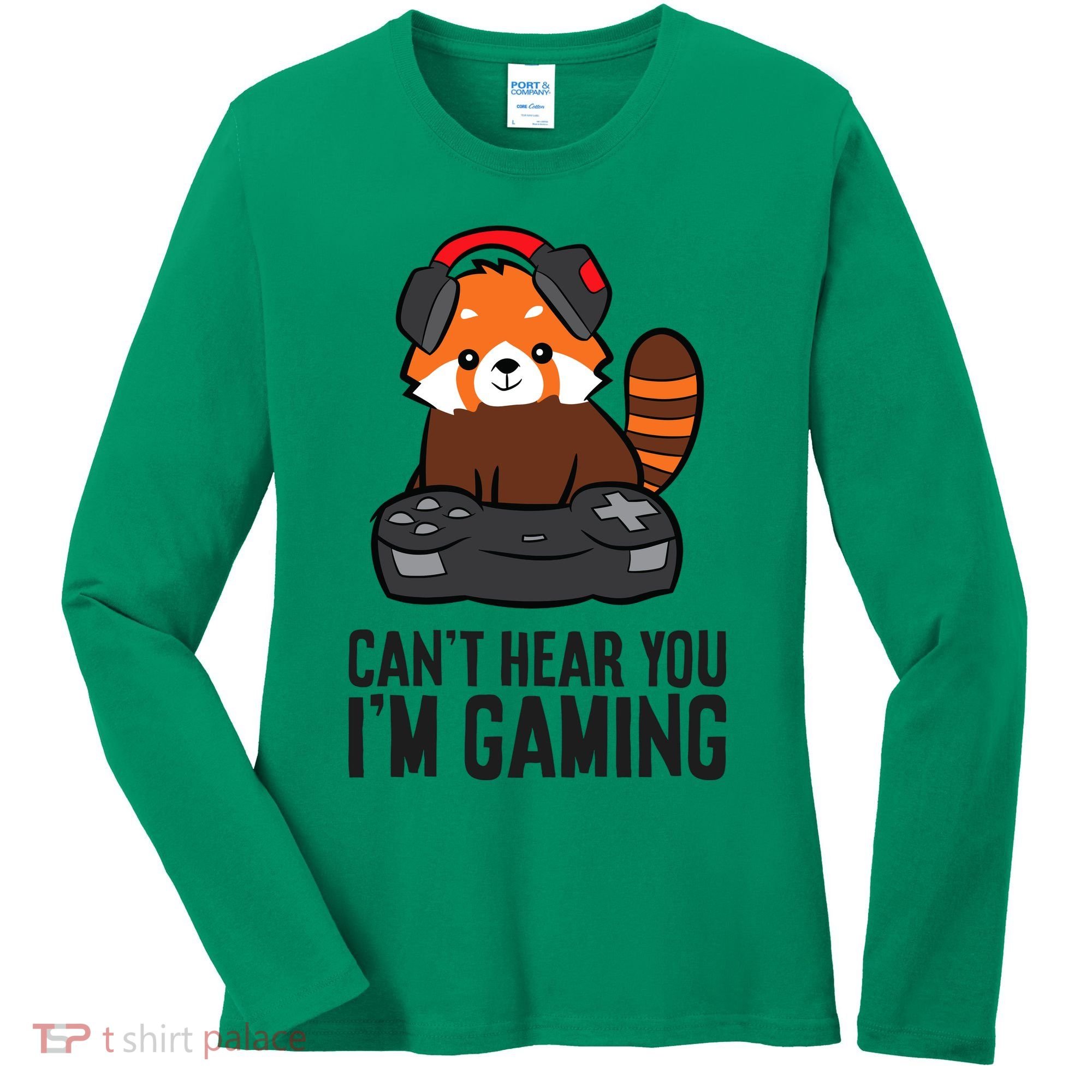 Cute Red Panda Gaming CanT Hear You IM Gaming Women's Long Sleeve Shirt