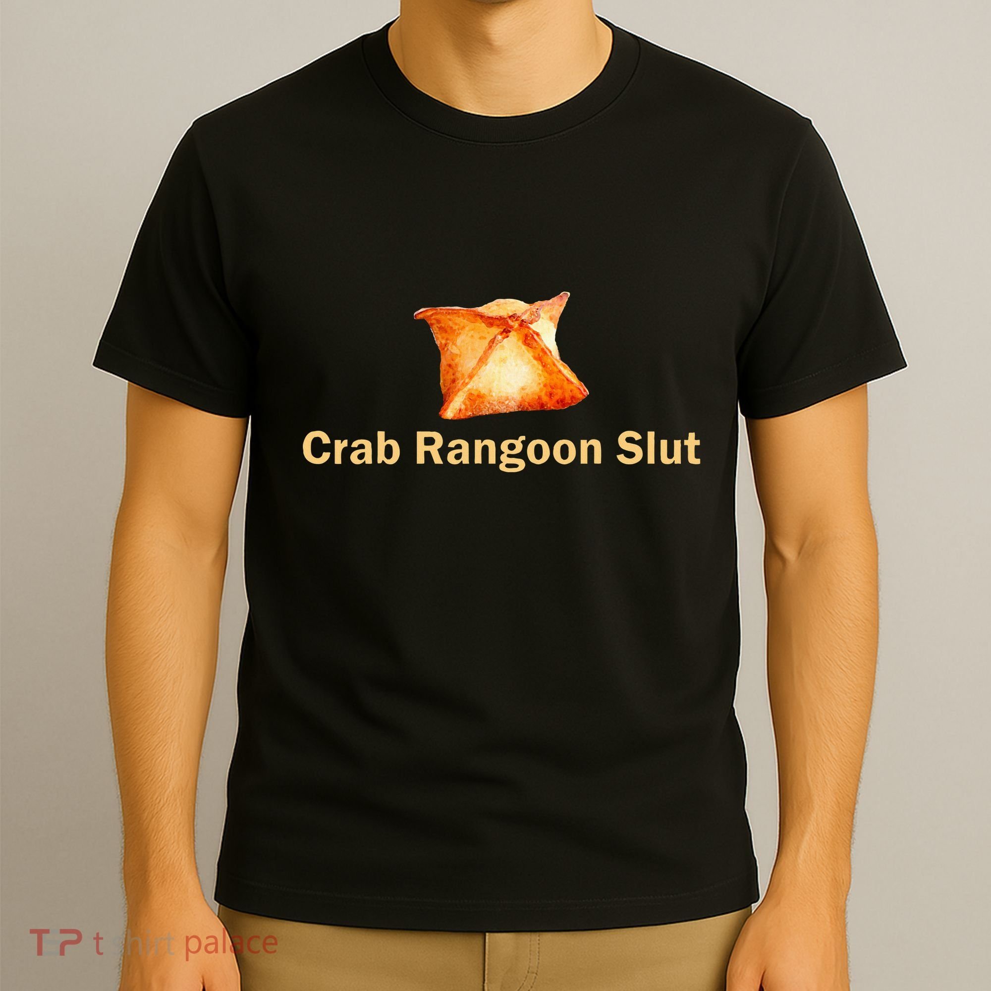 Crab Rangoon Slut Crab Rangoon Lovers T-Shirt