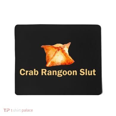 Crab Rangoon Slut Crab Rangoon Lovers Mousepad