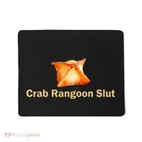 Crab Rangoon Slut Crab Rangoon Lovers Mousepad thumb 0