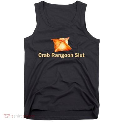 Crab Rangoon Slut Crab Rangoon Lovers Tank Top