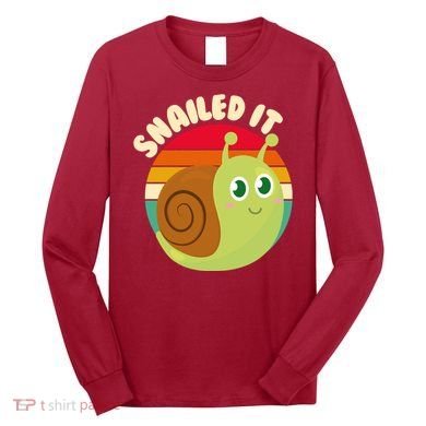 Cute Retro Snailed It Long Sleeve Shirt